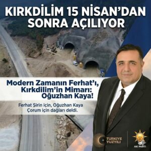 Modern Zamanın Ferhat’ı, Kırkdilim’in Mimarı Av. Oğuzhan Kaya 