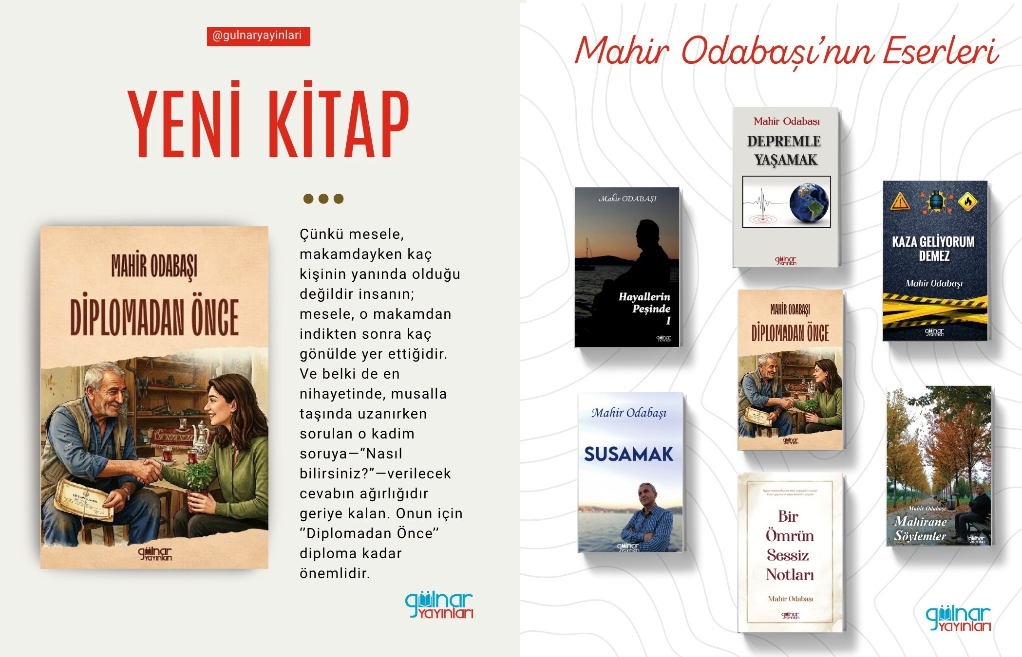 Mahir Odabaşı’nın 7. Kitabı ‘’Diplomadan Önce’’ Çıktı