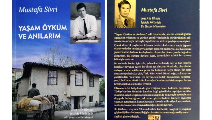 Mustafa Sivri bir ömrü “Yaşam Öyküm ve Anılarım” kitabında anlattı