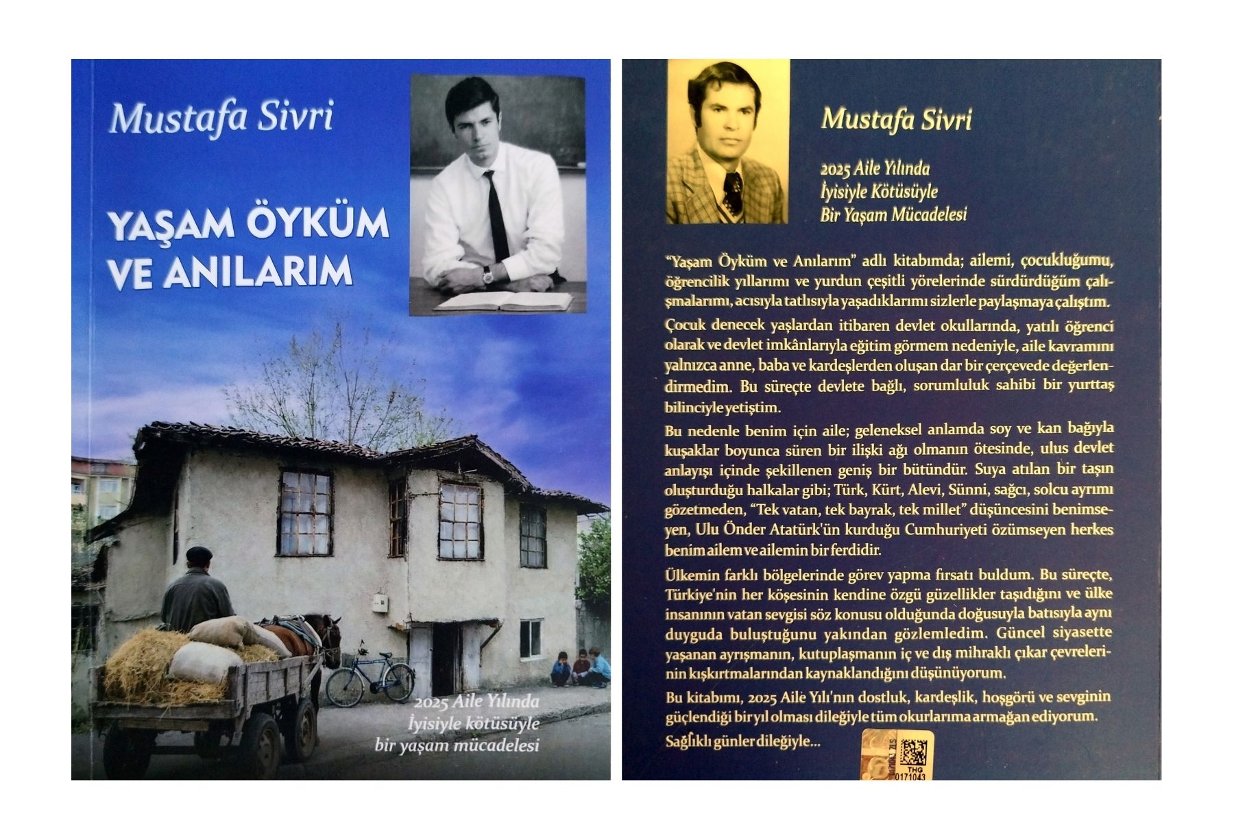 Mustafa Sivri bir ömrü “Yaşam Öyküm ve Anılarım” kitabında anlattı