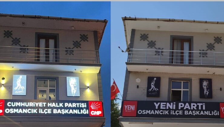 Osmancık’ta CHP Tabelası İndi, YENİ Parti Tabelası Asıldı