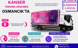 Osmancık’ta Ücretsiz Kanser Taraması Yapılacak